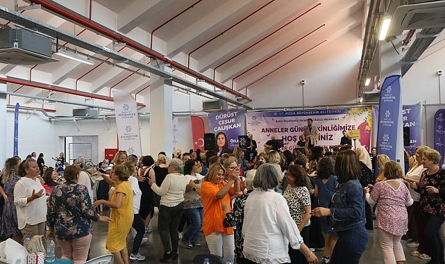 Aydın Büyükşehir Belediyesi, anneleri bir araya getirerek onların Anneler Günü’nü coşku içerisinde kutlamasını sağladı